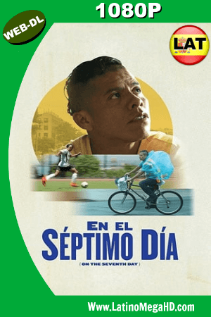 En el Séptimo Día (2017) Latino HD WEB-DL 1080P ()